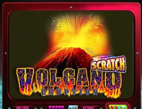 Volcano Eruption Scratch Novibet